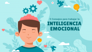5 consejos para trabajar la inteligencia emocional 02